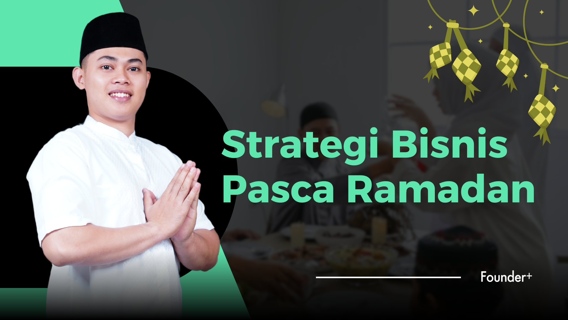 Ketika Ramadan Selesai dan Penjualan Mulai Turun Ini Cara Bisnis Bisa Tetap Bertahan.